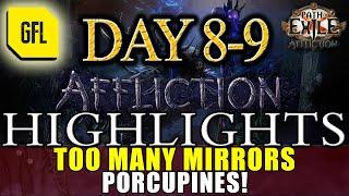 Path of Exile 3.23 AFFLICTION DAY # 08-09 TOO MANY MIRRORS PORCUPINES IMPOSSIBLE and more...