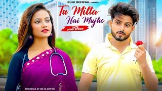 Tu Milta Hai Mujhe Raj BarmanCute Love Story  Ft.Ruhi & Kingsuk  Ruhi Official Presents