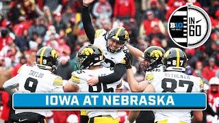 Iowa at Nebraska  Nov. 25 2023  B1G Football in 60