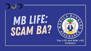 Scam ba ang Manila Bankers Life?