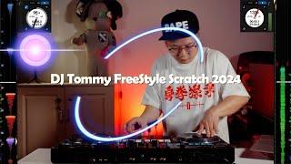 DJ Tommy FreeStyle Scratch 2024