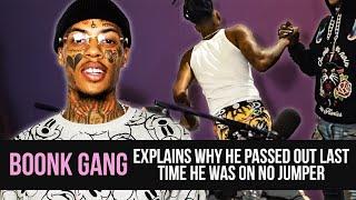 Boonk explains why he passed out last time he was on No Jumper