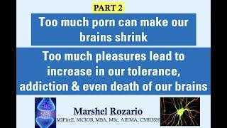 Part 2 Too much porn can make our brains shrink this will get some of the blokes interested.