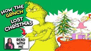 How The Grinch Lost Christmas  Read With Me Storytime Fun  Kids Book Read Aloud