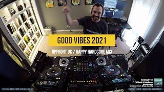 DJ Cotts - Good Vibes 2021 Happy Hardcore Mix