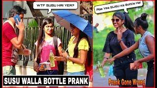 SUSU WALLA BOTTLE ON GIRLS - Prank Gone Wrong  Pranks In India By TCI