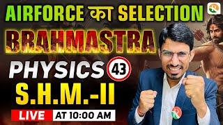 SHM -2  Physics for Airforce X Group Navy ICG  Airforce Physics X Group  NDA 2024