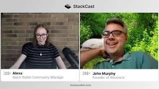 StackCast Episode 4 John Murphy of Wownero