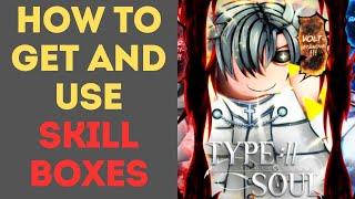 How to Get and Use Skill Boxes in Type Soul