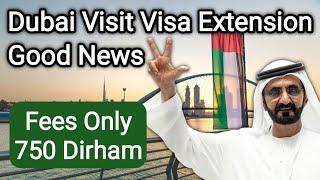 Dubai Visit Visa Extension Good News  UAE Visit Visa Extension Fees  Live Talk Dubai