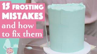 15 Frosting Mistakes Youre Making And How To Fix Them