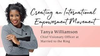 Creating An International Empowerment Movement with Tanya Williamson — BrandSwan Live