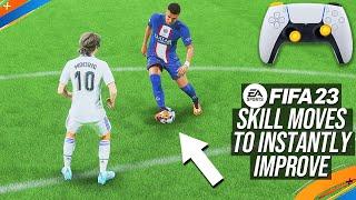 FIFA 23 - TOP SKILL MOVES TO INSTANTLY IMPROVE & SCORE MORE GOALS