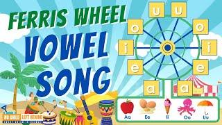 Ferris Wheel Vowel Song I Kindergarten I Beginning Reading I Remediation Sing Spell Write Read