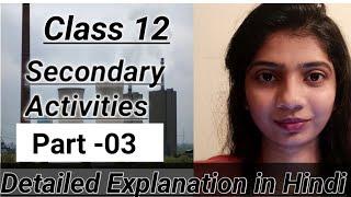 Secondary Activities  class 12 Geography chapter 6 Part 03