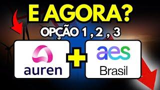 AURE3 MELHOR OPÇÃO PARA COMBINAÇÃO AUREN + AESB3 É ESSA NOVA GIGANTE DO SETOR ELÉTRICO