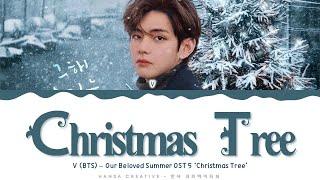 V BTS - Christmas Tree Our Beloved Summer OST 5 Lyrics Color Coded HanRomEng @HansaGame