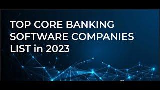 top 10 Core Banking System?