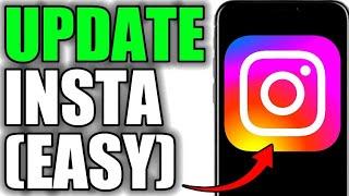 HOW TO UPDATE INSTAGRAM TO NEWEST VERSION