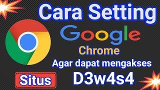 Cara Mengakses situs D3w4s4 di Google Chrome