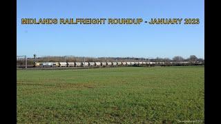 Midlands Railfreight Roundup 2023   Part 1 January