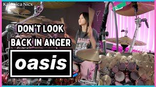 Oasis - Dont Look Back In Anger  Drum cover by KALONICA NICX
