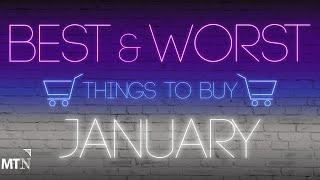 Best and Worst Things to Buy in January 2020