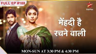 Pallavis plea to Raghav  S1  Ep.188  Mehndi Hai Rachne Waali