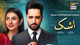 Ashq  Teaser 01  Danish Taimoor  Sarah Khan  ARY Digital  News  Dramaz ETC