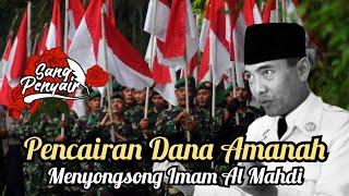 Pencairan Dana Amanah menyongsong Imam Al Mahdi