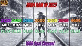 Which DDR4 Ram We Should Buy In 2023 ?  2133 vs 2400 vs 2666 vs 3000 vs 3200 vs 3600 vs 4000 Mhz 