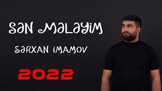 Serxan Imamov - Sen Meleyim