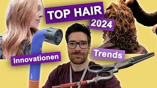 Top Hair 24 Trends und Innovationen von der Friseurmesse