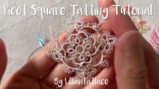 Picot Square Motif Tatting tutorial shuttle tatting pattern frivolite for beginners