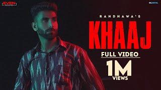 Khaaj Official Video Randhawa  Raka  New Punjabi Songs  Even Records  New Song 2023 