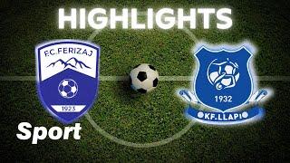 Highlights Ferizaj - Llapi