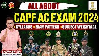 CAPF AC 2024 Exam Pattern  UPSC CAPF AC 2024 Syllabus Exam Pattern & Subject Weightage  CAPF EXAM