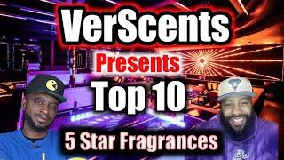 Verscents Presents Top 10 Five Star Fragrances. The Cipher episode 10. CJcityTV vs Bones Brigante