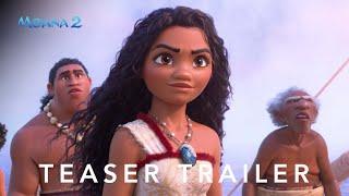 Disneys Moana 2  Teaser Trailer