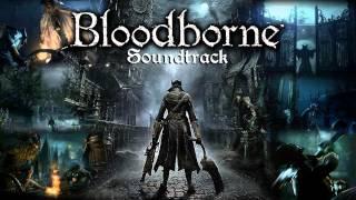 Bloodborne Soundtrack OST - Father Gascoigne The Hunter