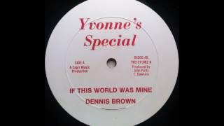 DENNIS BROWN - If This World Was Mine 1982