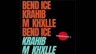 KRAHIB X M KHXLLE-BEND ICE