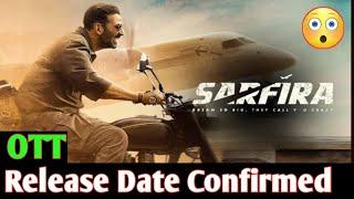 Sarfira OTT Release Date  Sarfira OTT Platform  Sarfira OTT Update  Akshay Kumar