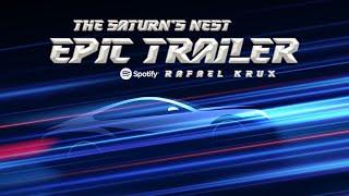 The Saturns Nest Epic Trailer  Adrenaline Teaser Background Music for Trailer and Videos