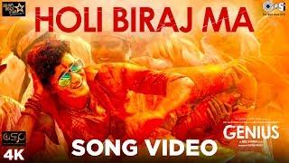 Holi Biraj Ma  Song Video - Genius  Utkarsh Sharma Ishita  Jubin Nautiyal Himesh Reshammiya