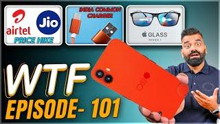 CMF Phone 1  Jio AirTel Price Hike  Only USB C In India  Episode 101  Technical Guruji