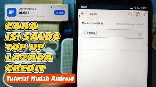 CARA ISI SALDO  TOP UP LAZADA CREDIT