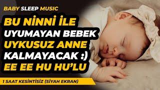 Bu Ninni Tüm Bebekleri Uyutuyor. ee ee ve Hu Hu Sesli Muhteşem Ninni I Baby Sleep Music