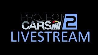 Project Cars 2 Livestream - Starting Out