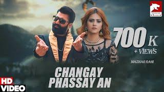 Changay Phasay An  Mazhar Rahi  Official Music Video  2020  The Panther Records